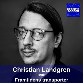 Christian Landgren om framtidens transporter