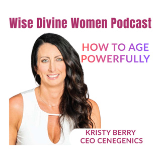 How to Age Powerfully: Personalized Longevity, Biomarker Testing & Hormone Health with Kristy Berry of Cenegenics