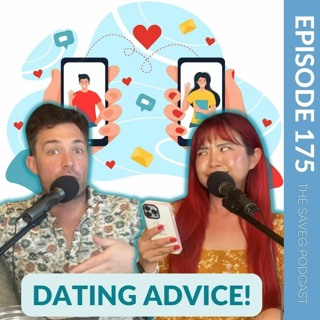 Should You Kiss On the Second Date? Bad Texters & Dating Woes(Ep 175)