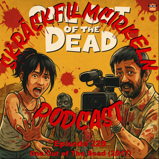 Episode 228 - One Cut of The Dead (2017)