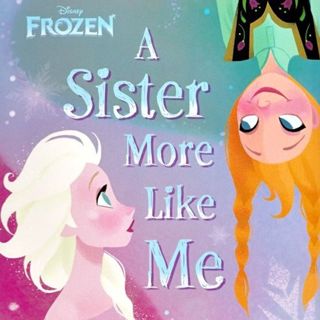 A Sister More Like Me