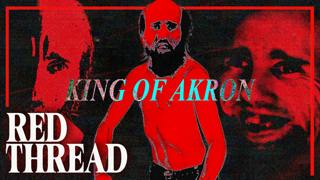 Cyraxx: The King of Akron | Red Thread 