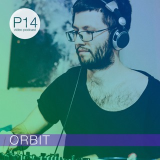 Orbit - P14 video podcast