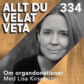 334 Om organdonationer med Lisa Kirsebom