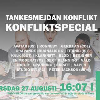 Tankesmedjan Konflikt - Konfliktspecial
