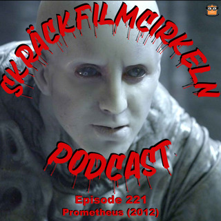 Episode 221 - Prometheus (2012)