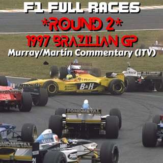 1997 Brazilian GP *Round 2* (Murray/Martin Commentary ITV)