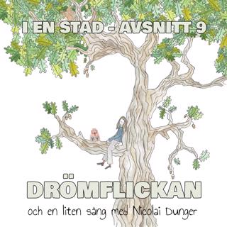 DRÖMFLICKAN feat. Nicolai Dunger