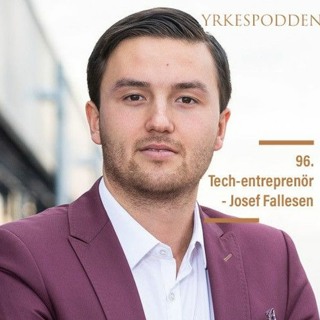 96. Tech-entreprenör - Josef Fallesen