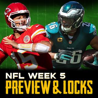 Week 5 NFL Preview & Locks: Chiefs-Jaguars, Justin Herbert vs. Jayden Daniels + More