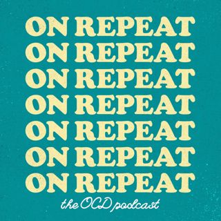 S1 Ep4: Extreme OCD camp, getting through UNI and CBT therapy with Olivia Bamber