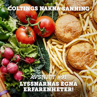 91. Lyssnarnas egna erfarenheter