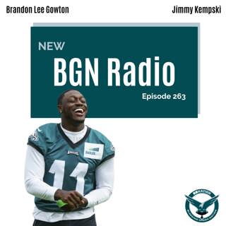 BGN Radio #263: Eagles Training Camp Day 8 Recap