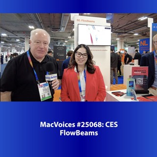 MacVoices #25068: CES - FlowBeams