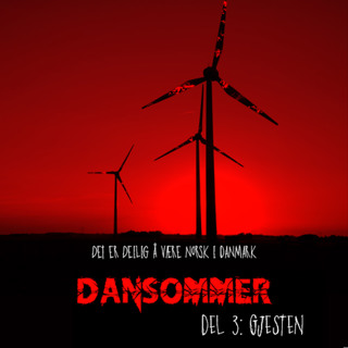 DANSOMMER - Del 3: Gjesten