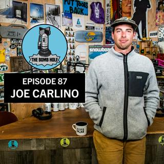 Joe Carlino | The Bomb Hole Episode 87