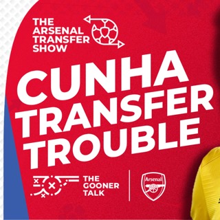 The Arsenal Transfer Show EP546 - Matheus Cunha, Brighton, Team News, Mikel Arteta & More!