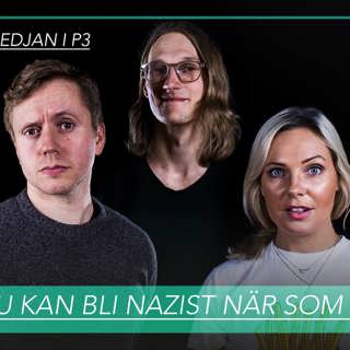 Tankesmedjan: Du kan bli nazist när som helst