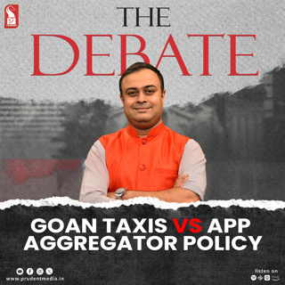 Goan Taxis Vs App Aggregator Policy | The Debate | Prudent | 060625