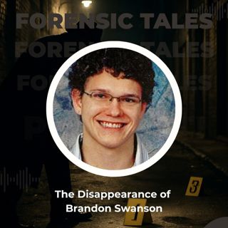 The Disappearance of Brandon Swanson