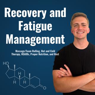 Recovery and Fatigue Management | Episode 10