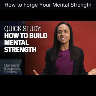 How to Forge Your Mental Strength