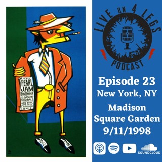 Episode 23: MSG - Night 2 - 9/11/98