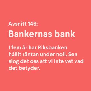 146: Bankernas bank