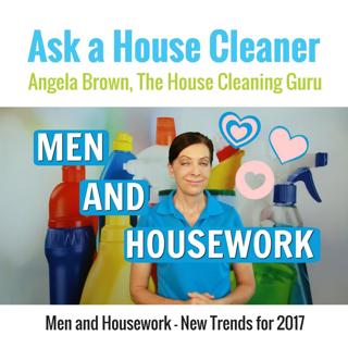 Men and Housework - New Trends for 2018