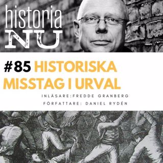 85. Historiska misstag i urval