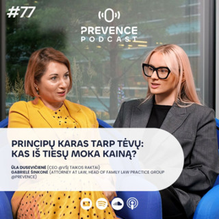 Principų karas tarp tėvų: kas iš tiesų moka kainą? – Ūla Dusevičienė | Prevence Podcast #77