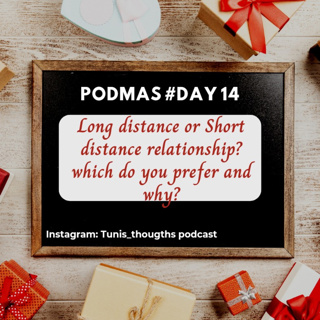 Long distance relationship vs Short distance relationship which do you prefer? Podmas day 14