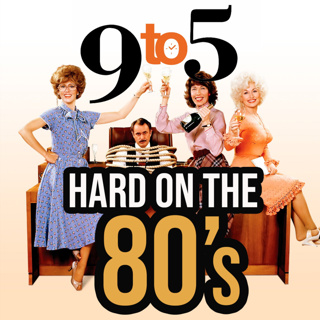 "9 to 5" Ep. 24 HARD ON THE 80's