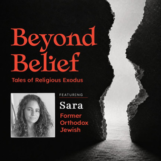 Sara: Former Orthodox Jewish