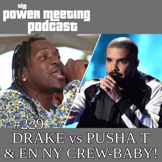 #229 – Drake vs. Pusha T & en ny crew-baby!