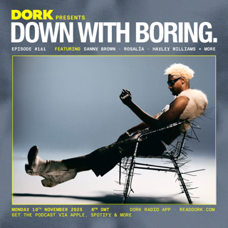 Down With Boring #0161: Danny Brown, ROSALÍA, Hayley Williams and more