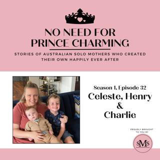 S1:E32 – Celeste, Henry & Charlie