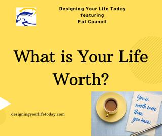 What is Your Life Worth
