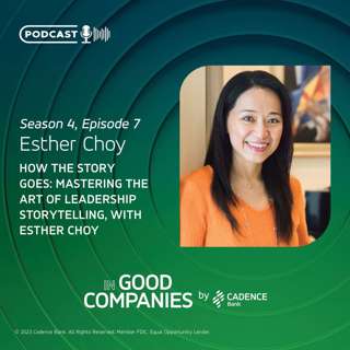 How the Story Goes: Mastering the Art of Leadership Storytelling, with Esther Choy