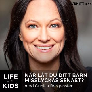 177-När lät du ditt barn misslyckas senast?