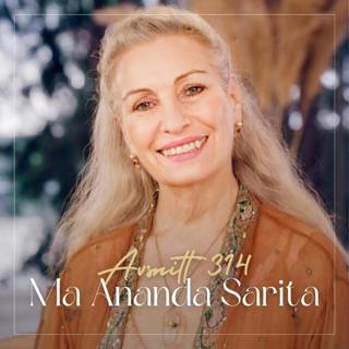 314. Ma Ananda Sarita - BALI EDITION: Relearn love in a healthy way