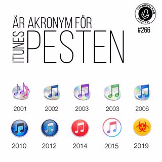 Avsnitt 266: iTunes är akronym för pesten