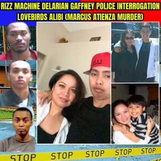 Rizz Machine Delarian Gaffney Police Interrogation - Lovebirds Alibi (Marcus Atienza Murder)