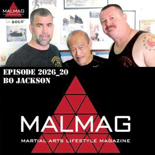 The Martial Arts Lifestyle Podcast Hosted by Tim Becherer Episode 2026_20 with Bo Jackson