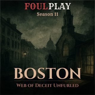 Boston: Web of Deceit Unfurled