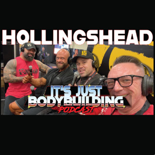 It's Just Bodybuilding James Hollingshead "Bodybuilding is like a Parent"