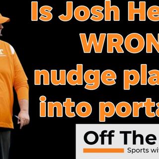 Josh Heupel: Vols head coach subtly admits to pushing players into transfer portal