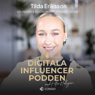 247. Digitala kläder | Tilda Eriksson, digital modedesigner och grundare TEONE | Digitalt mode till din avatar