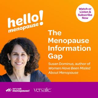 The Menopause Information Gap: Susan Dominus, New York Times