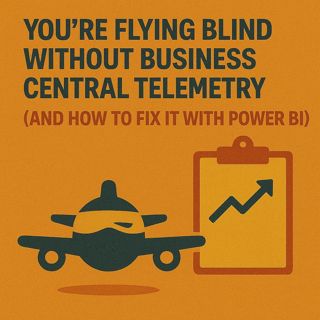 Business Central Telemetry With Power BI: How To Use Application Insights, Fix Blind Spots & Spot Performance Problems Early